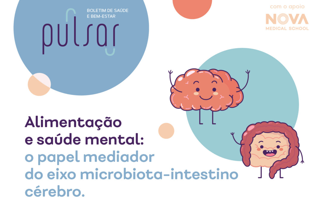Alimentação e saúde mental: o papel mediador do eixo microbiota-intestino cérebro